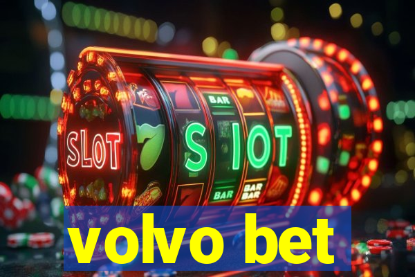 volvo bet